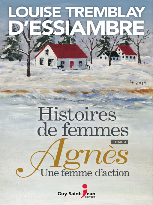 Title details for Agnès une femme d'action by Louise Tremblay d'Essiambre - Wait list